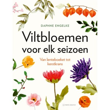 Viltbloemen voor elk seizoen
